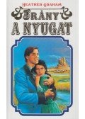 Graham, Heather - Irány a Nyugat!
