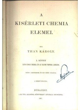 Than Károly - A kisérleti chemia elemei I. Than Károly - A kisérleti chemia elemei I., Budapest 1897 antikvár könyv