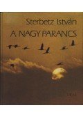 Sterbetz István - A nagy parancs