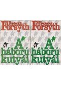 Frederick Forsyth - A háború kutyái I-II.