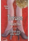 Zoltán Diána - Terézapu beájulna avagy állítsátok meg a szőke nőket!