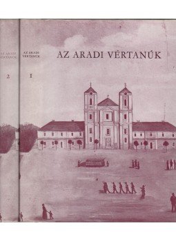 Katona Tamás - Az aradi vértanúk I-II. Katona Tamás - Az aradi vértanúk I-II., Budapest 1979 antikvár könyv
