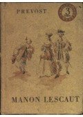 Prévost, Antoine-Francois - Manon Lescaut és Des Grieux lovag története