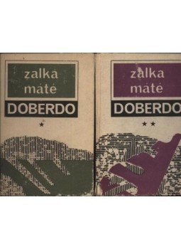 Zalka Máté - Doberdo I-II. Zalka Máté - Doberdo I-II., Kolozsvár-Napoca 1976 antikvár könyv