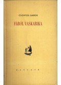 Csontos Gábor - Fából vaskarika