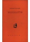 Dékány Kálmán - Megszállottak