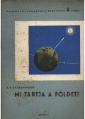 Ogorodnyikov, K. F. - Mi tartja a Földet?