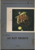 Oparin, A. I. - Az élet eredete