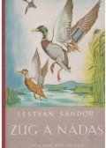 Lestyán Sándor - Zúg a nádas
