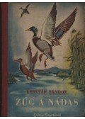 Lestyán Sándor - Zúg a nádas