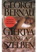 Bernau, George - Gyertyaláng a szélben