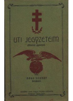 Nagy József - Uti jegyzeteim (Kézirat gyanánt) (dedikált) Nagy József - Uti jegyzeteim (Kézirat gyanánt) (dedikált), Gyöngyös 0 antikvár könyv