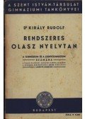 Király Rudolf - Rendszeres olasz nyevtan a gimnázium és leánygimnázium számára