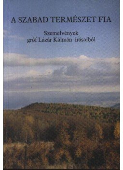 Krizsán László - A szabad természet fia Krizsán László - A szabad természet fia, Budapest 2001 antikvár könyv