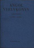 Buday László,Jakabfi László Dr. - Angol nyelvkönyv a gimnáziumok I. osztálya számára
