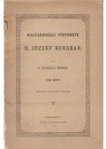 Marczali Henrik - Magyarország története II. József korában I–II. kötet [Teljes]