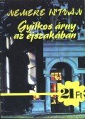 Nemere István - Gyilkos árny az éjszakában