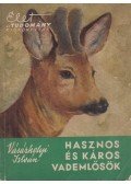 Vásárhelyi István - Hasznos és káros vademlősök