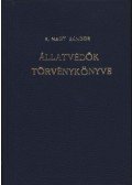 K. Nagy Sándor - Állatvédők törvénykönyve
