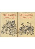Henryk Sienkiewicz - Kereszteslovagok I-II.