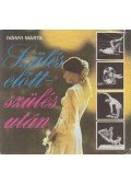 Iványi Márta - Szülés előtt - szülés után