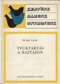 Molnár László - Tyúktartás a háztájon