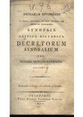 Szvorényi Mihály - Synopsis critico-historica decretum synodalium pro ecclesia hungarico-catholica