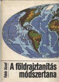 Fehér József - A földrajztanítás módszertana (dedikált)