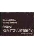 Bakonyi Gábor,Tasnádi Péterné - Fizikai képletgyűjtemény