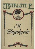 Marlitt, E. - A Bagolyvár