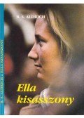 Aldrich, B. S. - Ella kisasszony