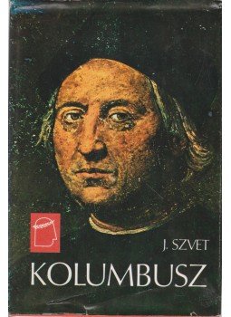 Szvet, Jakov - Kolumbusz, Budapest 1977 antikvár könyv