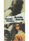 Bende Ibolya - Kettős hurok