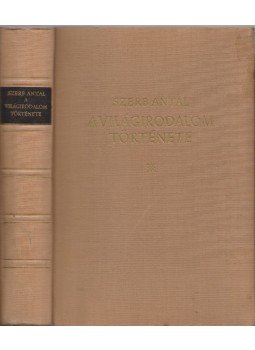 Szerb Antal - A világirodalom története Szerb Antal - A világirodalom története, Budapest 1962 antikvár könyv