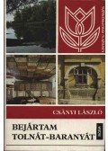 Csányi László - Bejártam Tolnát-Baranyát