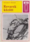 Szalkay József - Rovarok között