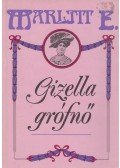 Marlitt, E. - Gizella grófnő