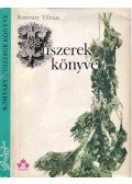 Romváry Vilmos - Fűszerek könyve