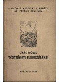 Gaál Mózes - Ezeréves multunkból - Gaál Mózes történeti elbeszélései