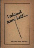 Réder Lipót - Láng László - Valamit tenni kell!...