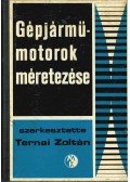 Ternai Zoltán - Gépjárműmotorok méretezése