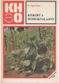 Hepp Ferenc - Kiskert a homoktalajon
