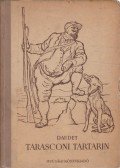Daudet, Alphonse - Tarasconi Tartarin / Tartarin az Alpokban