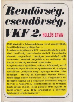 Hollós Ervin - Rendőrség, csendőrség, VKF 2. Hollós Ervin - Rendőrség, csendőrség, VKF 2., Budapest 1971 antikvár könyv