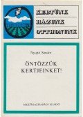 Nyujtó Sándor - Öntözzük kertjeinket!