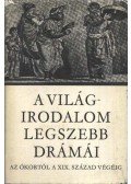 Aiszkhülosz,Szophoklész,Arisztophanész,Lope de Vega,William Shakespeare,Moliére,Henrik Ibsen,Anton Pavlovics Csehov,Somló Vera - A világirodalom legszebb drámái I-II. kötet