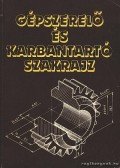 Seres Ferenc - Gépszerelő és karbantartó szakrajz