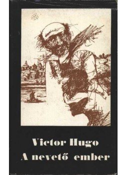 Victor Hugo - A nevető ember Victor Hugo - A nevető ember, Budapest 1975 antikvár könyv