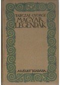 Tarczai György - Magyar legendák