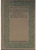 Pethő Sándor - A szabadságharc eszméi